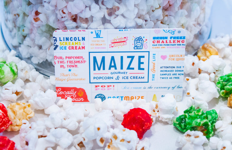 Maize Popcorn & Ice Cream Gift Card